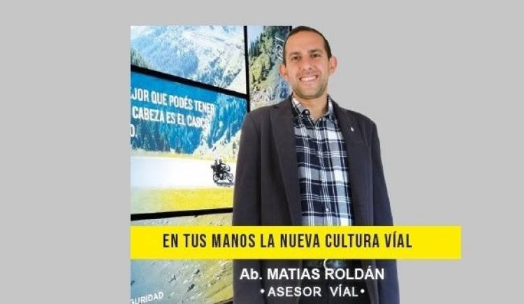 Matías Roldán: “Debemos ser más responsables y más comprometidos porque la seguridad vial la hacemos entre todos"